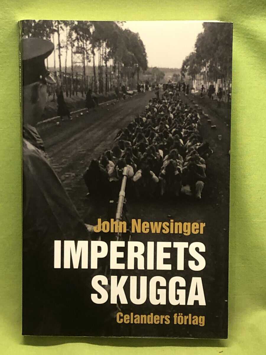John Newsinger : Imperiets skugga