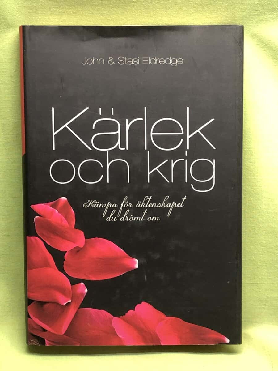 John och Stasi Eldredge : Kärlek och krig