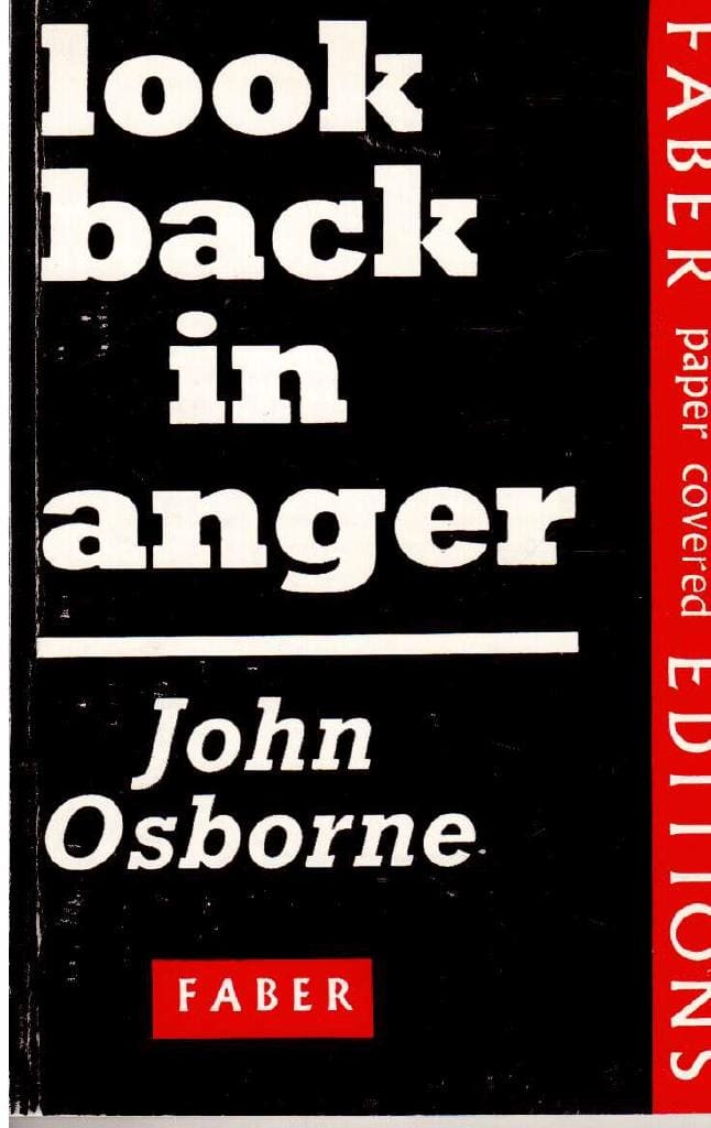 John Osborne : Look Back in Anger. A Play in Three Acts