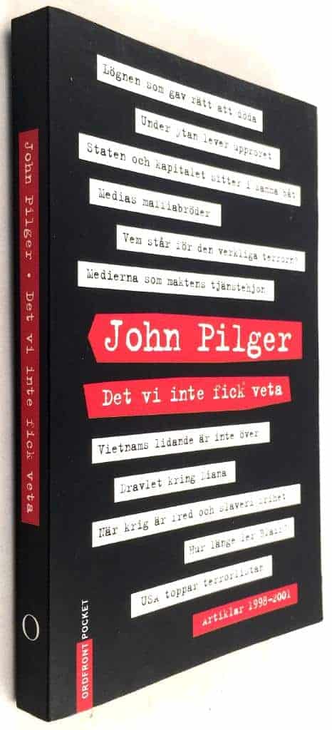 John Pilger : Det vi inte fick veta