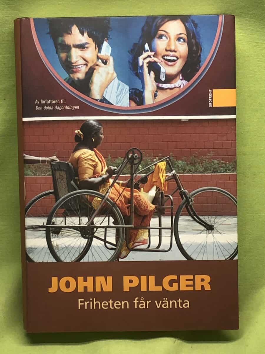 John Pilger : Friheten får vänta