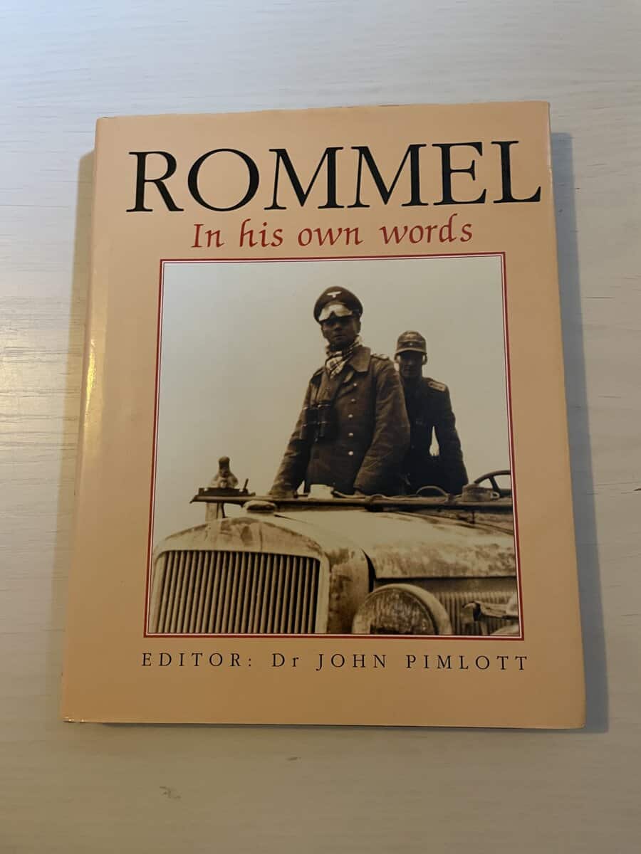 John Pimlott : Rommel in his own words