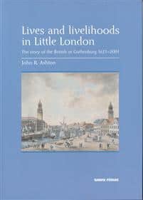 John R. Ashton : Lives and livelihoods in Little London