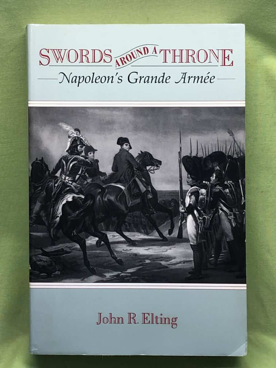 John R. Elting : Swords Around A Throne