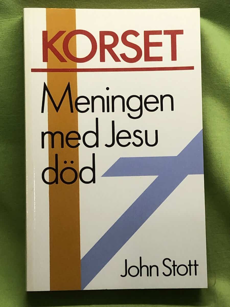 John R. W. Stott : Korset