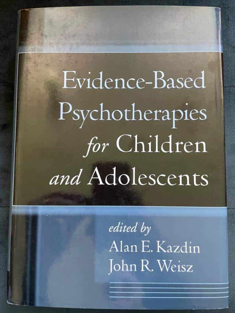 John R. Weisz Alan E. Kazdin : Evidence-Based Psychotherapies for Children and Adolescents