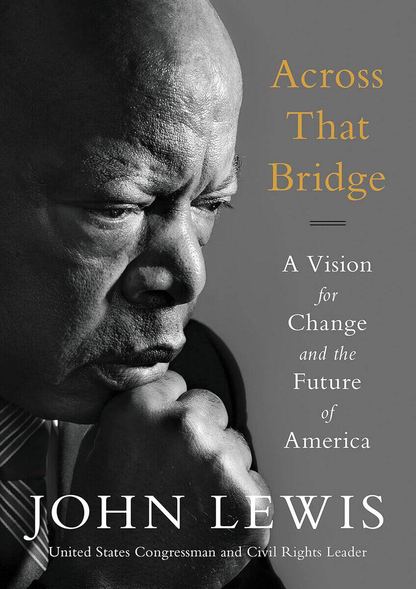 John Robert Lewis : Across That Bridge