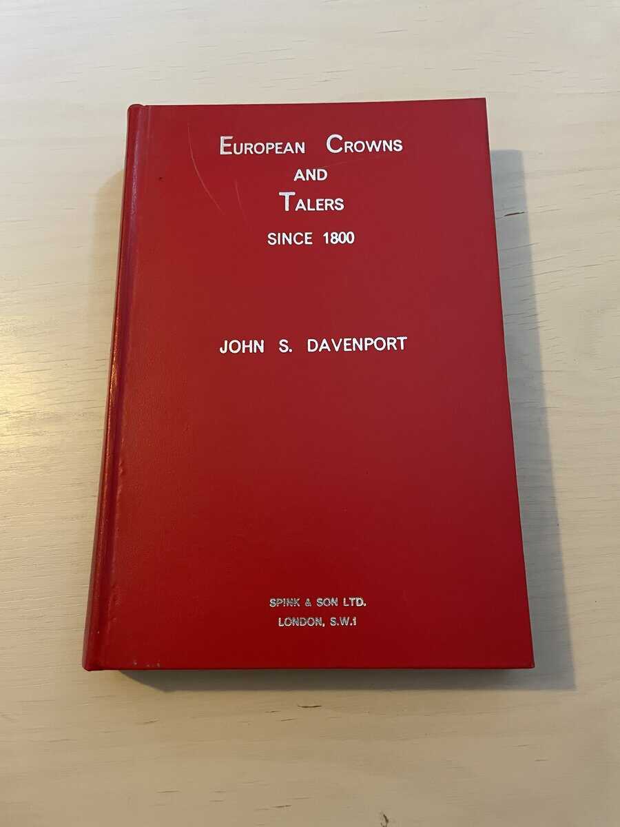 John S Davenport : European Crowns and Talers since 1800