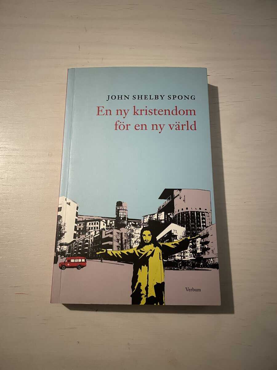 John Shelby Spong : En ny kristendom för en ny värld