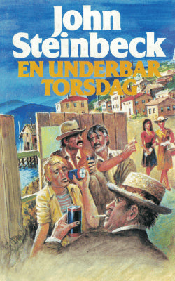 John Steinbeck : En underbar torsdag
