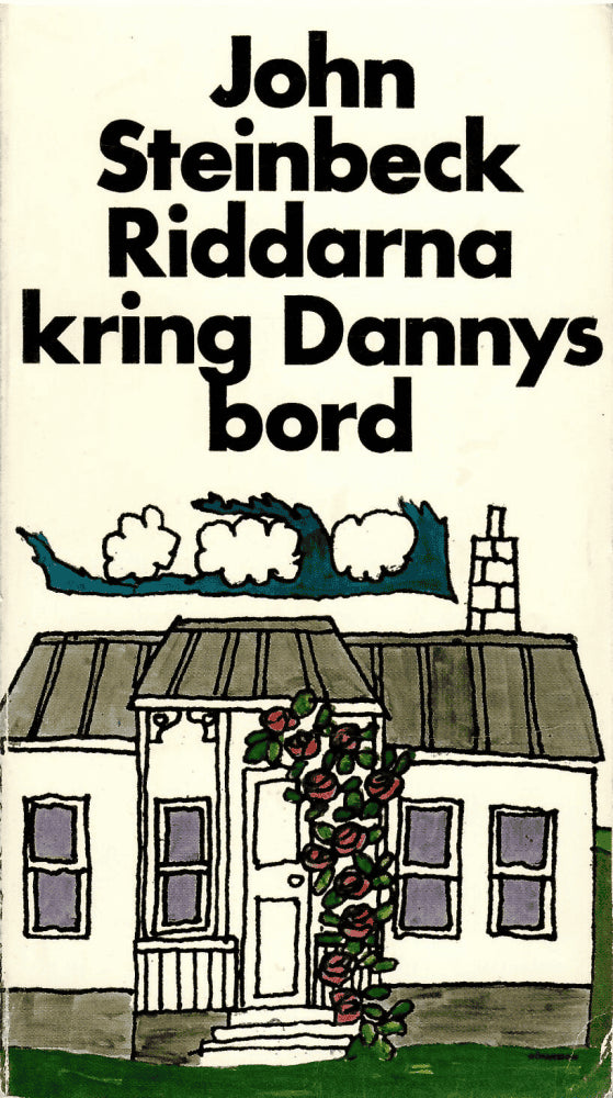 John Steinbeck : Riddarna kring Dannys bord