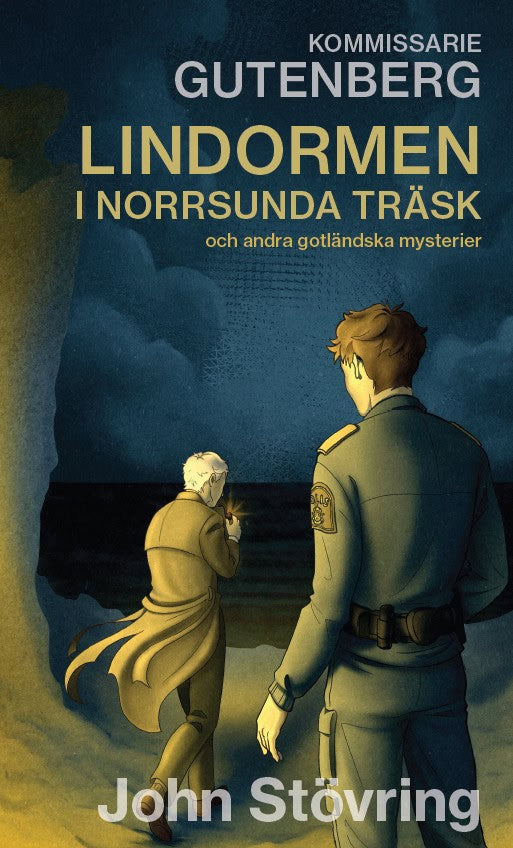 John Stövring : Kommissarie Gutenberg och Lindormen i Norrsunda träsk och andra gotländska mysterier