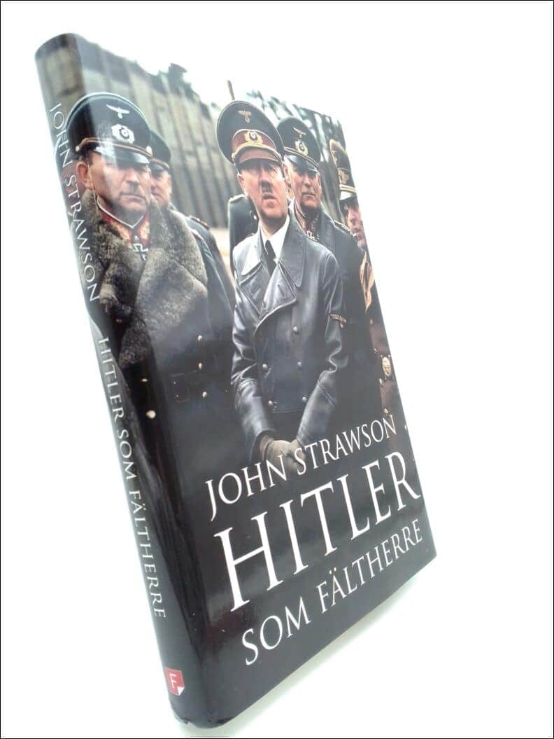 John Strawson : Hitler som fältherre