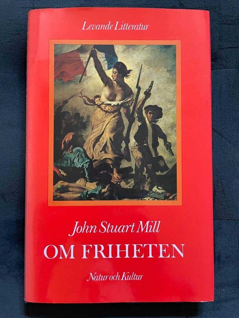 John Stuart Mill : Om friheten