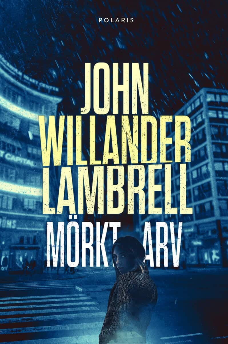 John Willander Lambrell : Mörkt arv