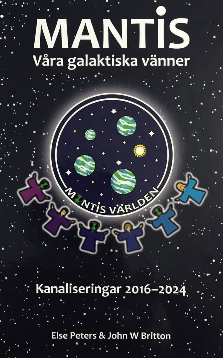 John Williams Britton : Mantis - våra galaktiska vänner