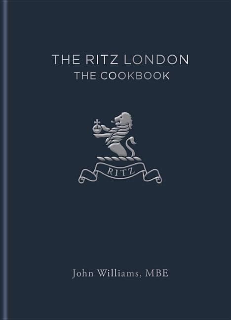 John Williams : Ritz london - the cookbook