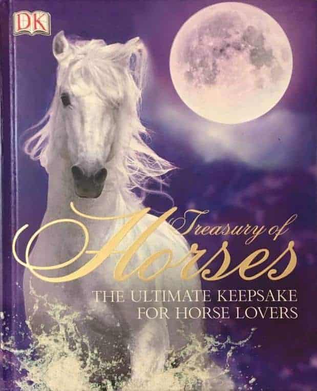 John Woodward : Treasury of Horses - The Ultimate keepsake for horse lovers