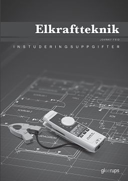 Johnny Frid : Elkraftteknik, instuderingsuppgifter