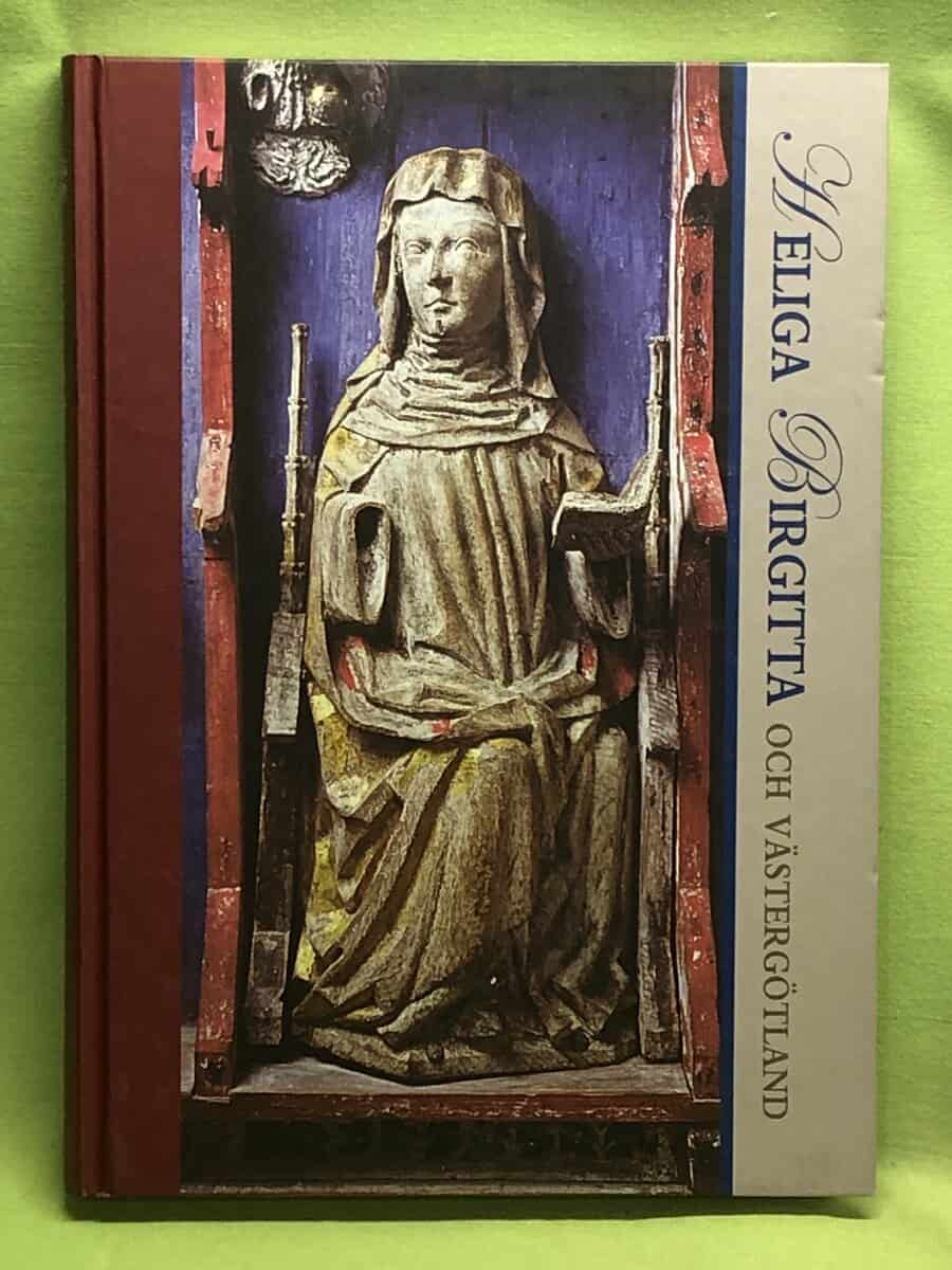 Johnny Hagberg : Heliga Birgitta och Västergötland