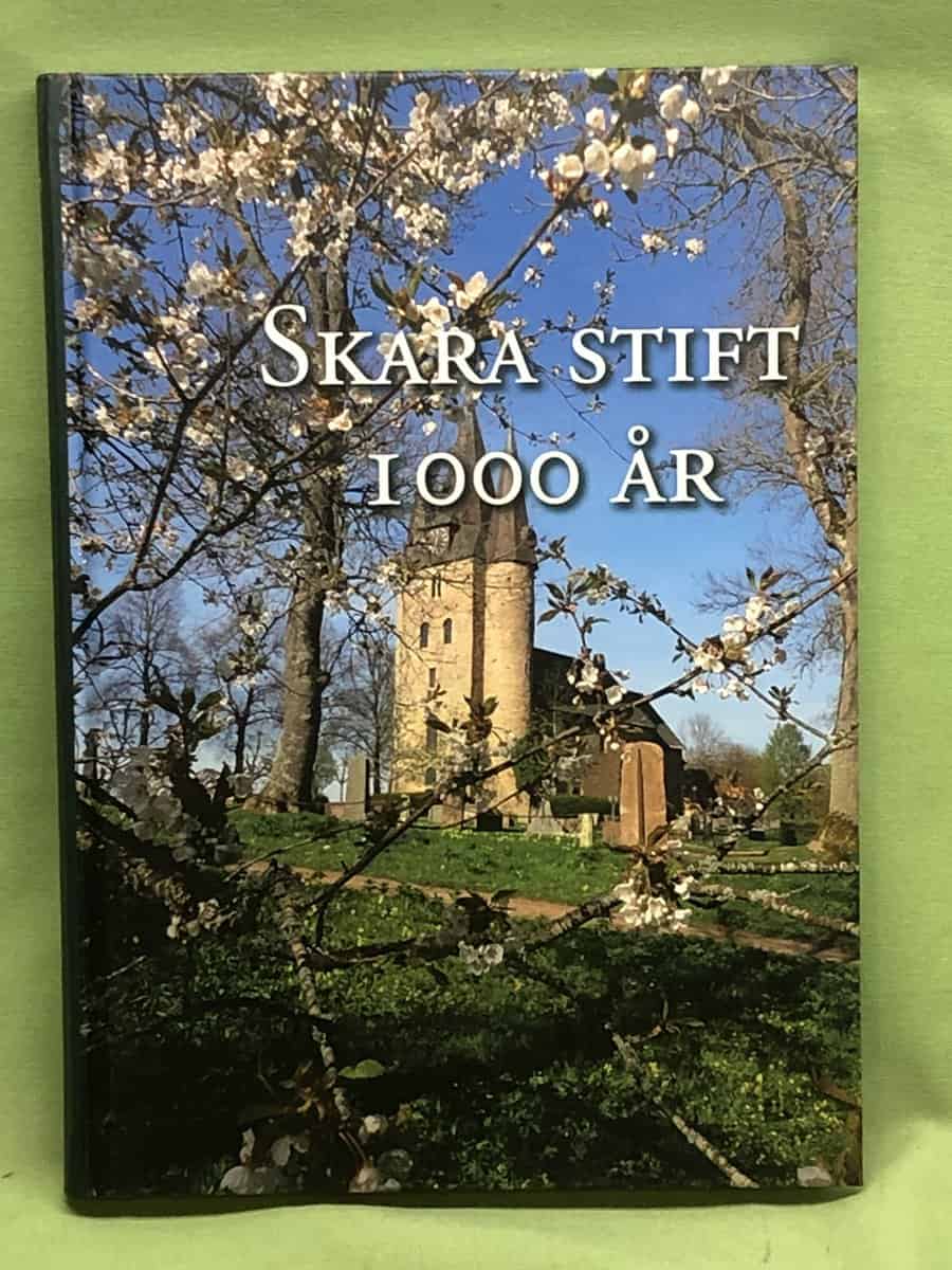 Johnny Hagberg : Skara stift 1000 år