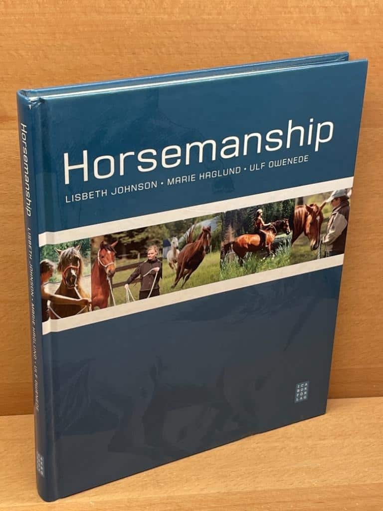 Johnson, Lisbeth ; Haglund, Marie ; Owenede, Ulf : Horsemanship