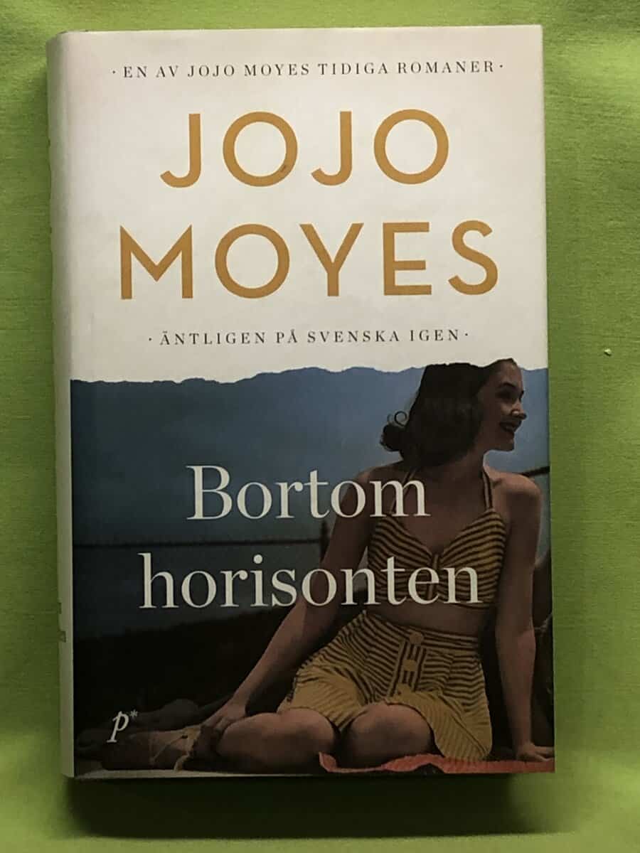 Jojo Moyes : Bortom horisonten