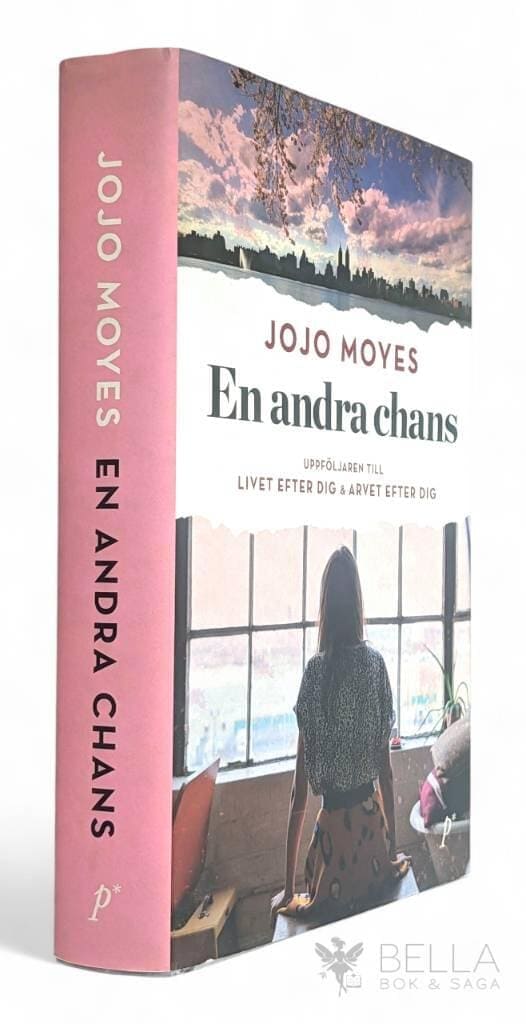 Jojo Moyes : En andra chans - Livet efter dig - Bok 3