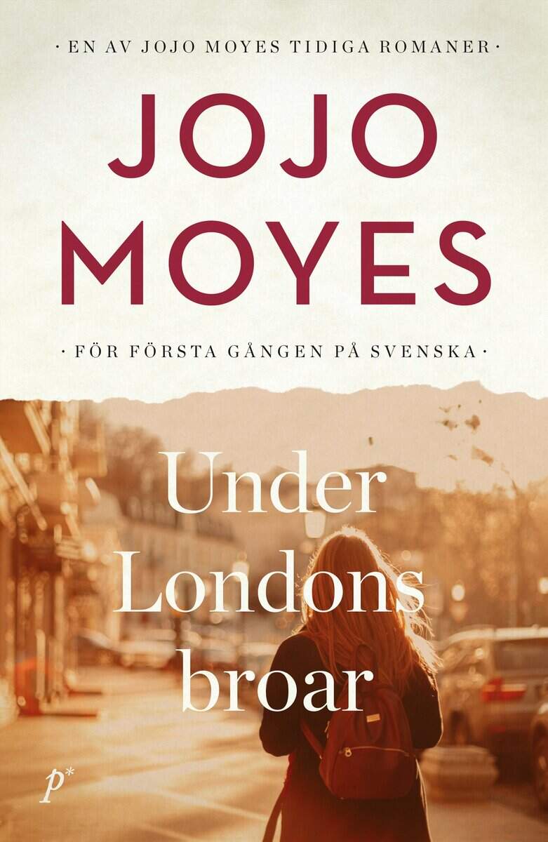 Jojo Moyes : Under Londons broar