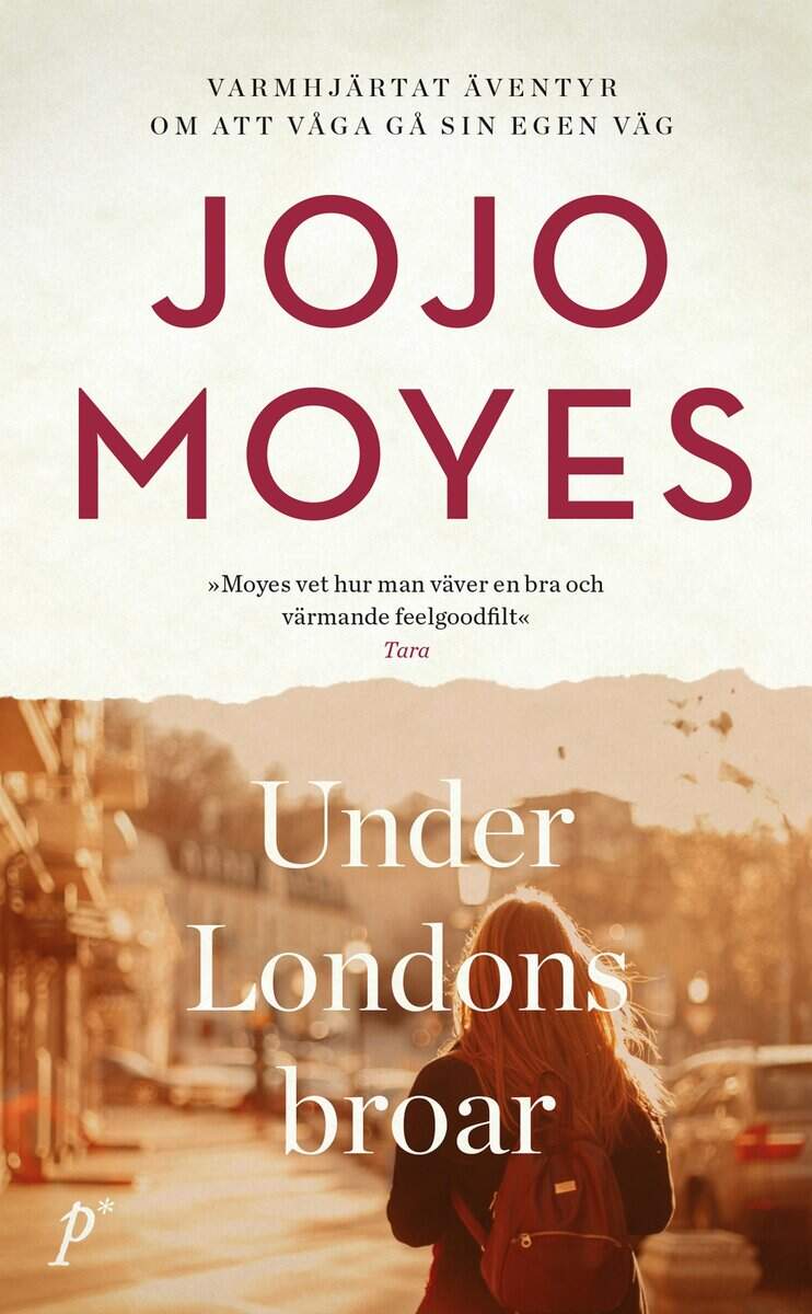 Jojo Moyes : Under Londons broar