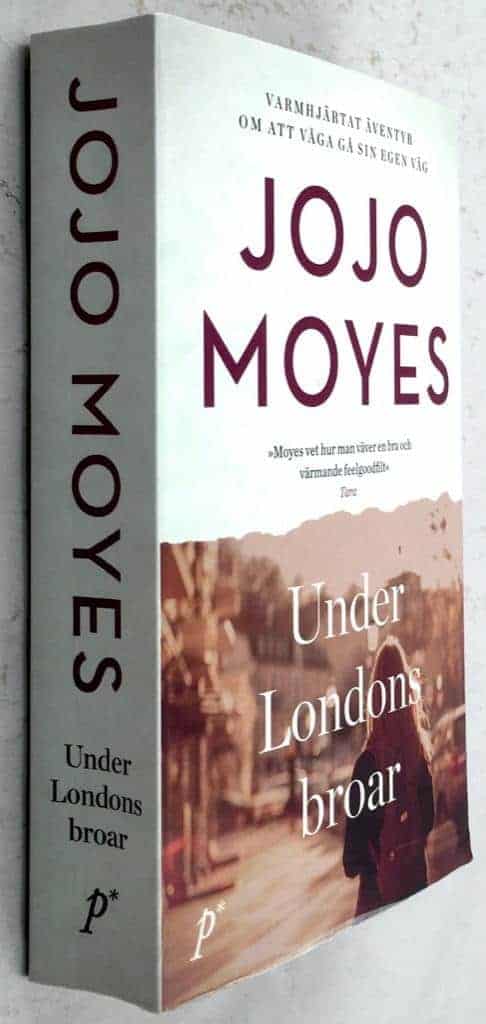 Jojo Moyes : Under Londons broar
