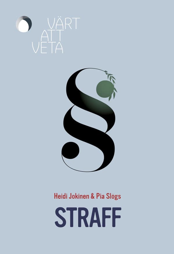 Jokinen, Heidi ; Slögs, Pia : Straff