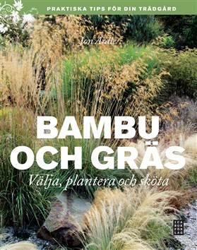 Jon Ardle : Bambu och gräs