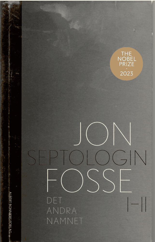 Jon Fosse : Det andra namnet