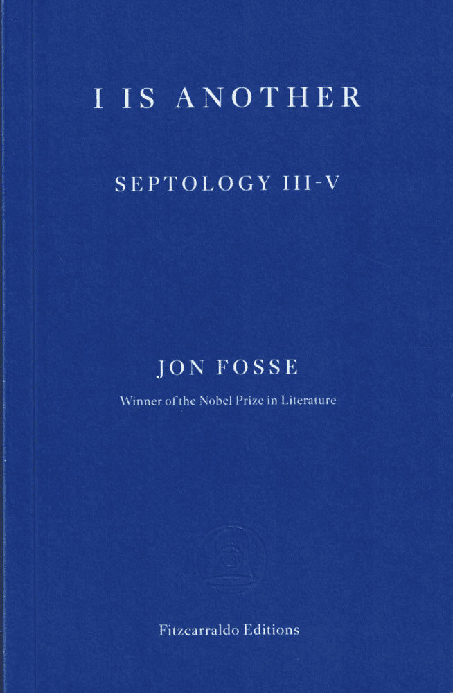 Jon Fosse : I is another