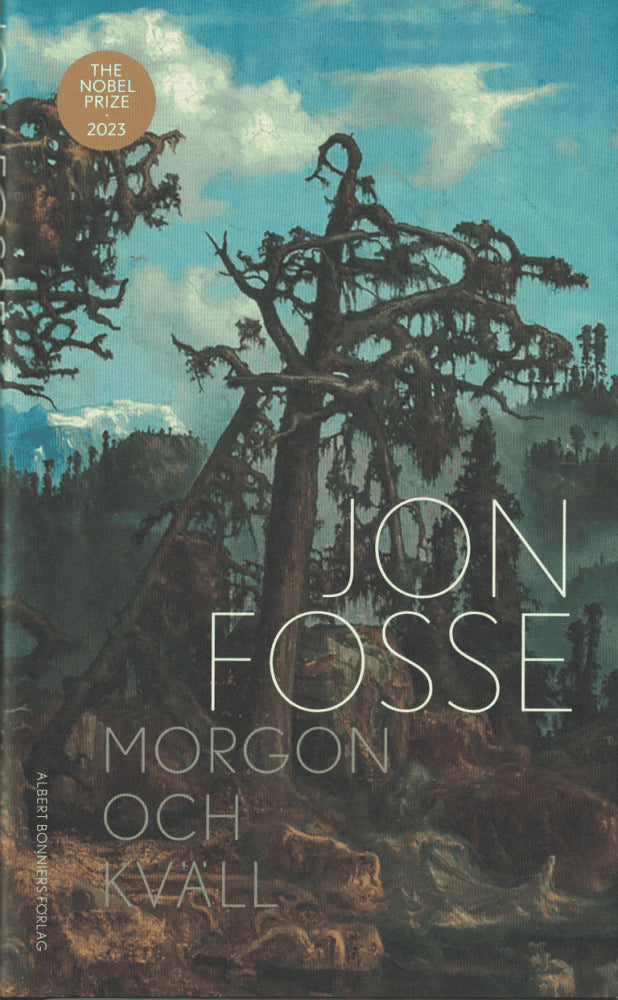 Jon Fosse : Morgon och kväll