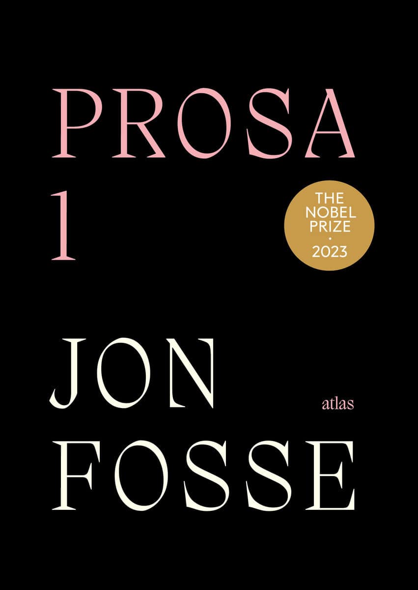 Jon Fosse : Prosa 1