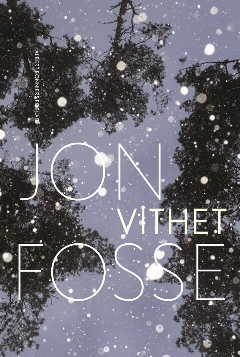 Jon Fosse : Vithet
