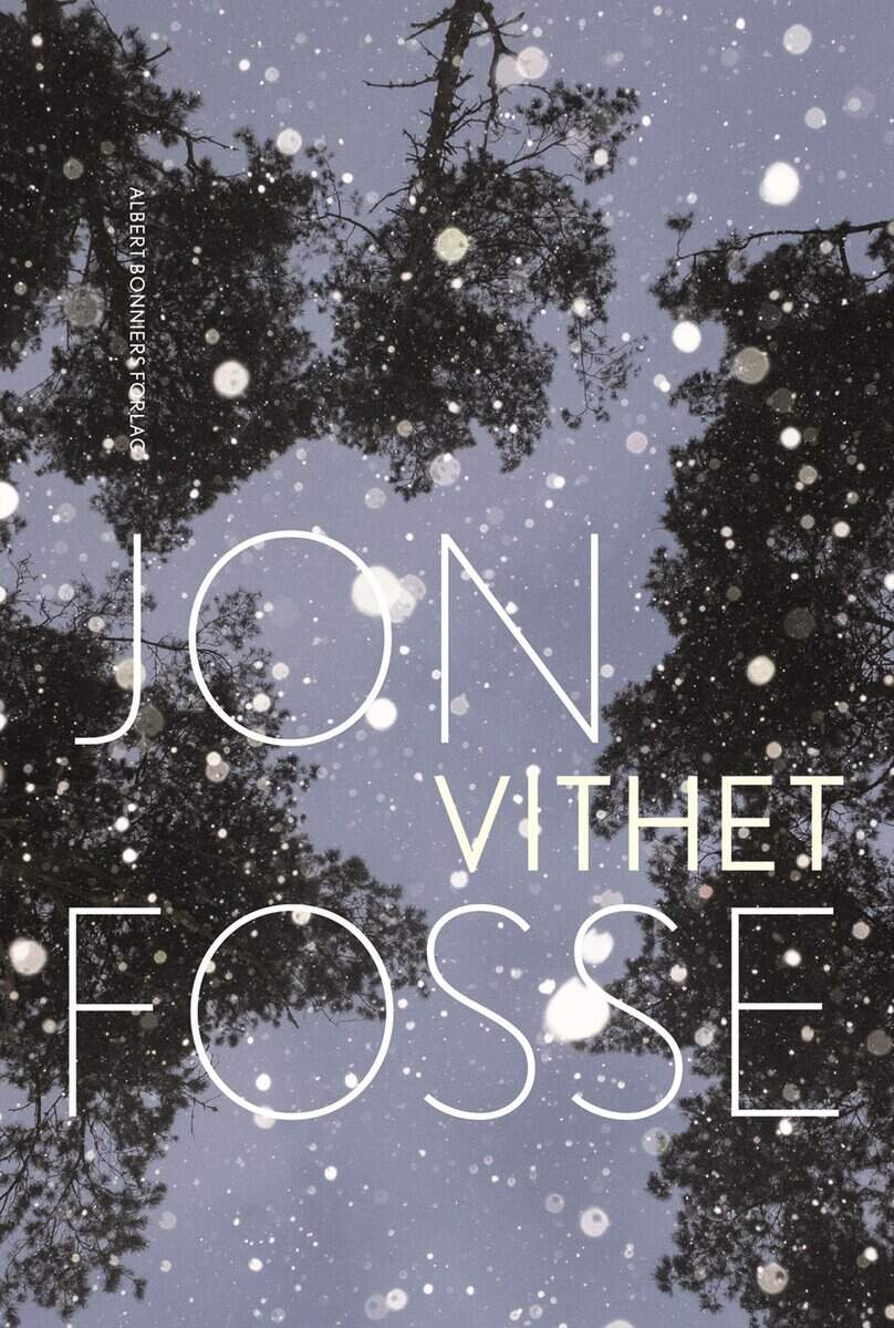 Jon Fosse : Vithet