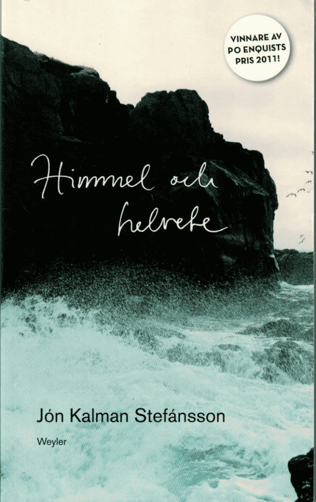Jón Kalman Stefánsson : Himmel och helvete