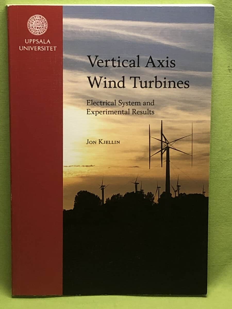Jon Kjellin : Vertical axis wind turbines