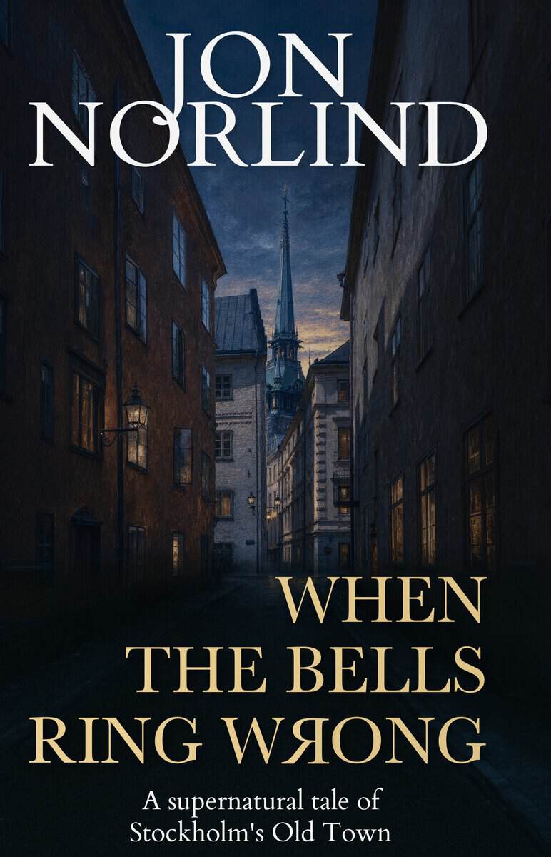 Jon Norlind : When the Bells Ring Wrong