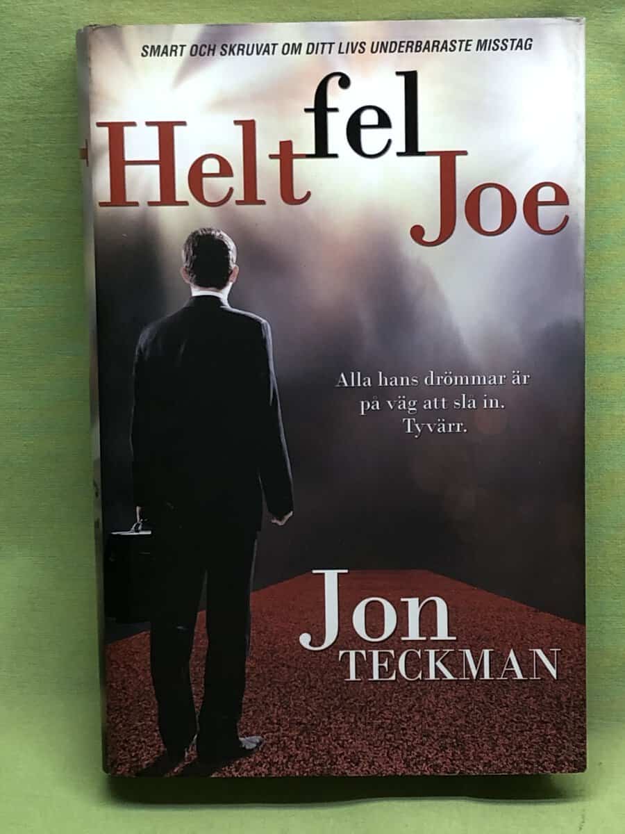 Jon Teckman : Helt fel Joe