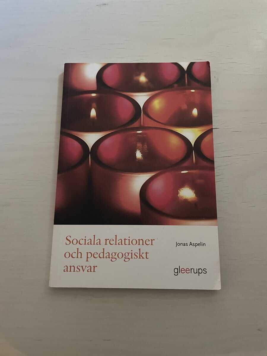 Jonas Aspelin : Sociala relationer och pedagogiskt ansvar