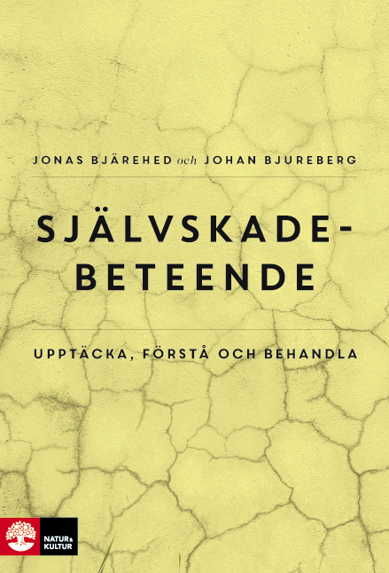 Bjärehed, Jonas ; Bjureberg, Johan : Självskadebeteende