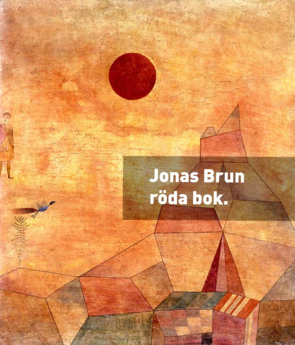 Jonas Brun : Röda bok : (stamningsbok. och andningsbok. modersbok. grävlingsbok. med räv.