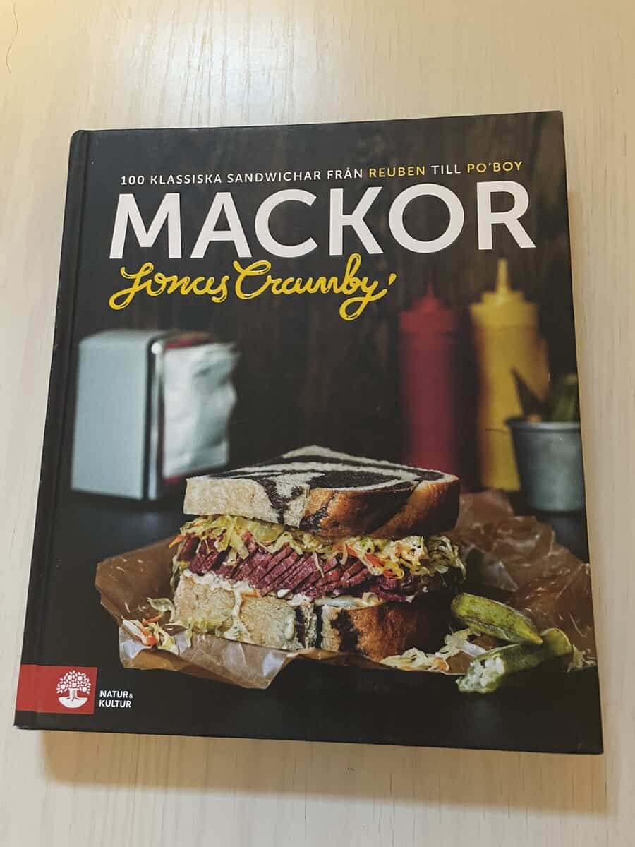 Jonas Cramby : Mackor 100 klassiska sandwichar från Reuben till Po' boy