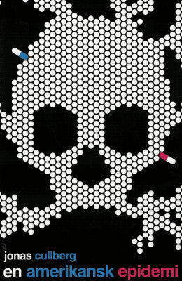 Jonas Cullberg : En amerikansk epidemi