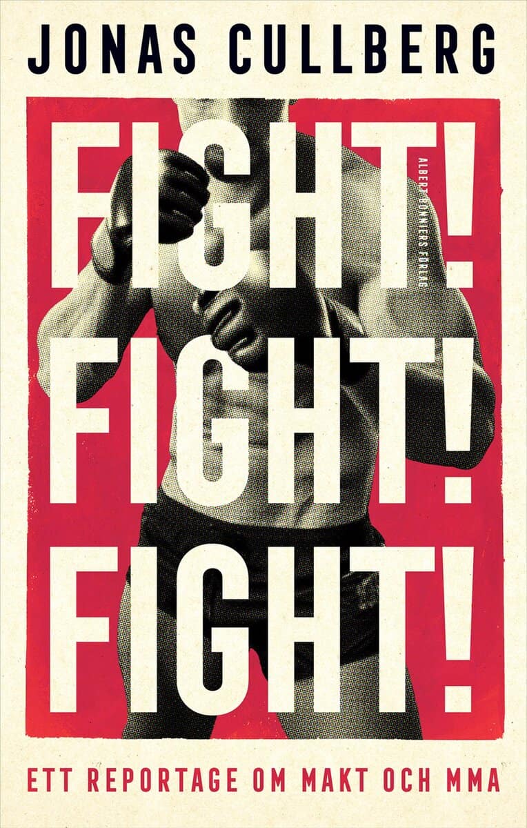 Jonas Cullberg : Fight! Fight! Fight!