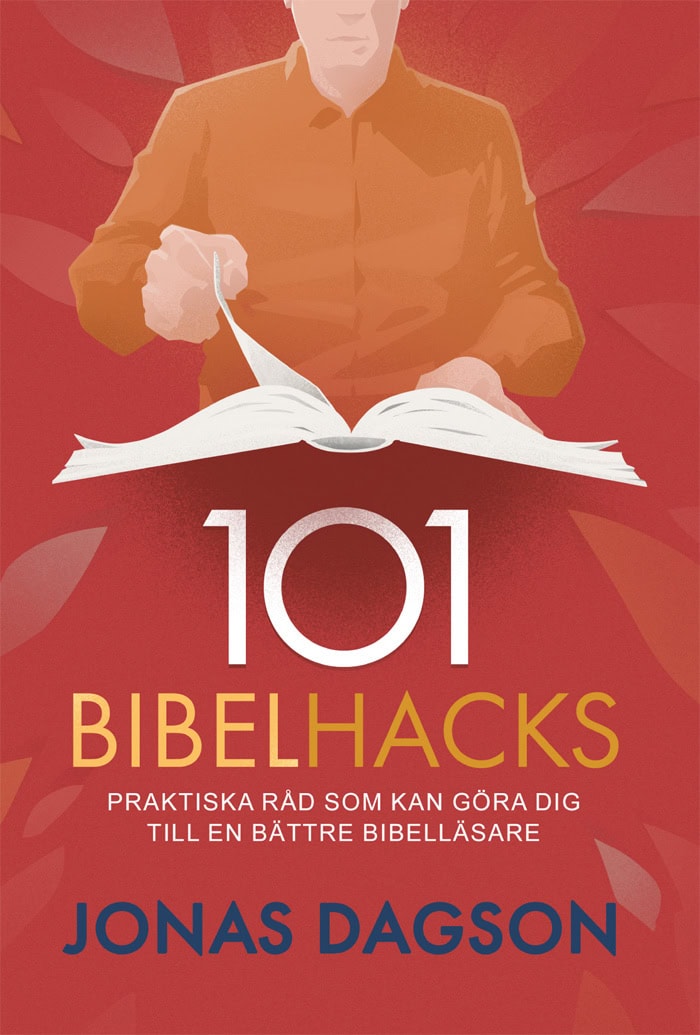 Jonas Dagson : 101 Bibelhacks